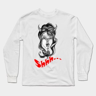 Shhh. Long Sleeve T-Shirt